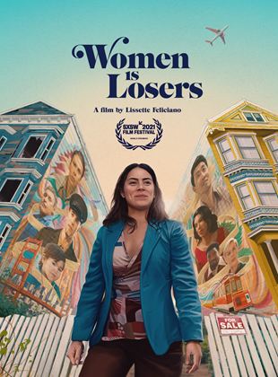 Affiche du film Women Is Losers (2022) de Lissette Feliciano. Voir Women Is Losers en streaming / torrent sur meilleurs-films.fr