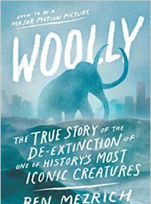 Affiche du film Woolly: The True Story of the De-Extinction of One of Historys Most Iconic Creatures (2020) de Oscar Sharp Affiche du film Woolly: The True Story of the De-Extinction of One of Historys Most Iconic Creatures (2020) de Oscar Sharp. Voir Woolly: The True Story of the De-Extinction of One of Historys Most Iconic Creatures en streaming / torrent sur meilleurs-films.fr