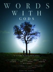Affiche du film Words with Gods (2014) de Álex de la Iglesia Affiche du film Words with Gods (2014) de Álex de la Iglesia. Voir Words with Gods en streaming / torrent sur meilleurs-films.fr
