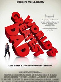 Affiche du film World’s Greatest Dad (2009) de Bobcat Goldthwait. Voir World’s Greatest Dad en streaming / torrent sur meilleurs-films.fr