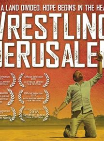Affiche du film Wrestling Jerusalem (2016) de Dylan Kussman. Voir Wrestling Jerusalem en streaming / torrent sur meilleurs-films.fr