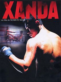 Affiche du film Xanda (2003) de Marco Mak. Voir Xanda en streaming / torrent sur meilleurs-films.fr