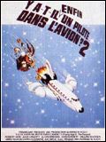 Affiche du film Y a-t-il enfin un pilote dans l’avion ? 2 (1982) de Ken Finkleman Affiche du film Y a-t-il enfin un pilote dans l’avion ? 2 (1982) de Ken Finkleman. Voir Y a-t-il enfin un pilote dans l’avion ? 2 en streaming / torrent sur meilleurs-films.fr