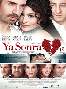 Affiche du film Ya Sonra? (2011) de Özcan Deniz. Voir Ya Sonra? en streaming / torrent sur meilleurs-films.fr