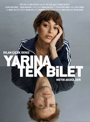 Affiche du film Yar?na Tek Bilet (2020) de Ozan Aç?ktan. Voir Yar?na Tek Bilet en streaming / torrent sur meilleurs-films.fr