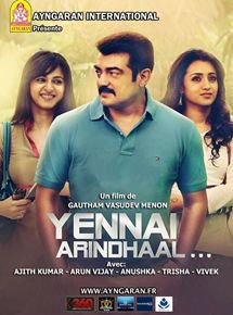 Affiche du film Yennai Arinthal (2014) de Gautham Vasudevan. Voir Yennai Arinthal en streaming / torrent sur meilleurs-films.fr