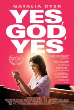 Affiche du film Yes, God, Yes (2019) de Karen Maine.