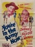 Affiche du film You’re in the Army Now (1941) de Lewis Seiler Affiche du film You’re in the Army Now (1941) de Lewis Seiler. Voir You’re in the Army Now en streaming / torrent sur meilleurs-films.fr