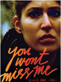 Affiche du film You Won’t Miss Me (2009) de Ry Russo-Young. Voir You Won’t Miss Me en streaming / torrent sur meilleurs-films.fr