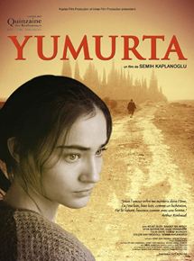 Affiche du film Yumurta (2007) de Semih Kaplanoğlu. Voir Yumurta en streaming / torrent sur meilleurs-films.fr