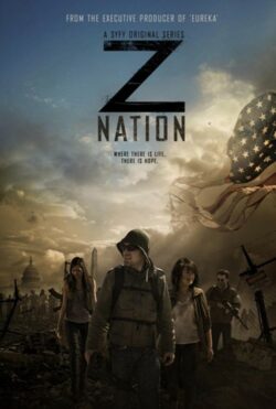 Affiche de la série Z Nation (2014) de Craig Engler & Karl Schaefer.