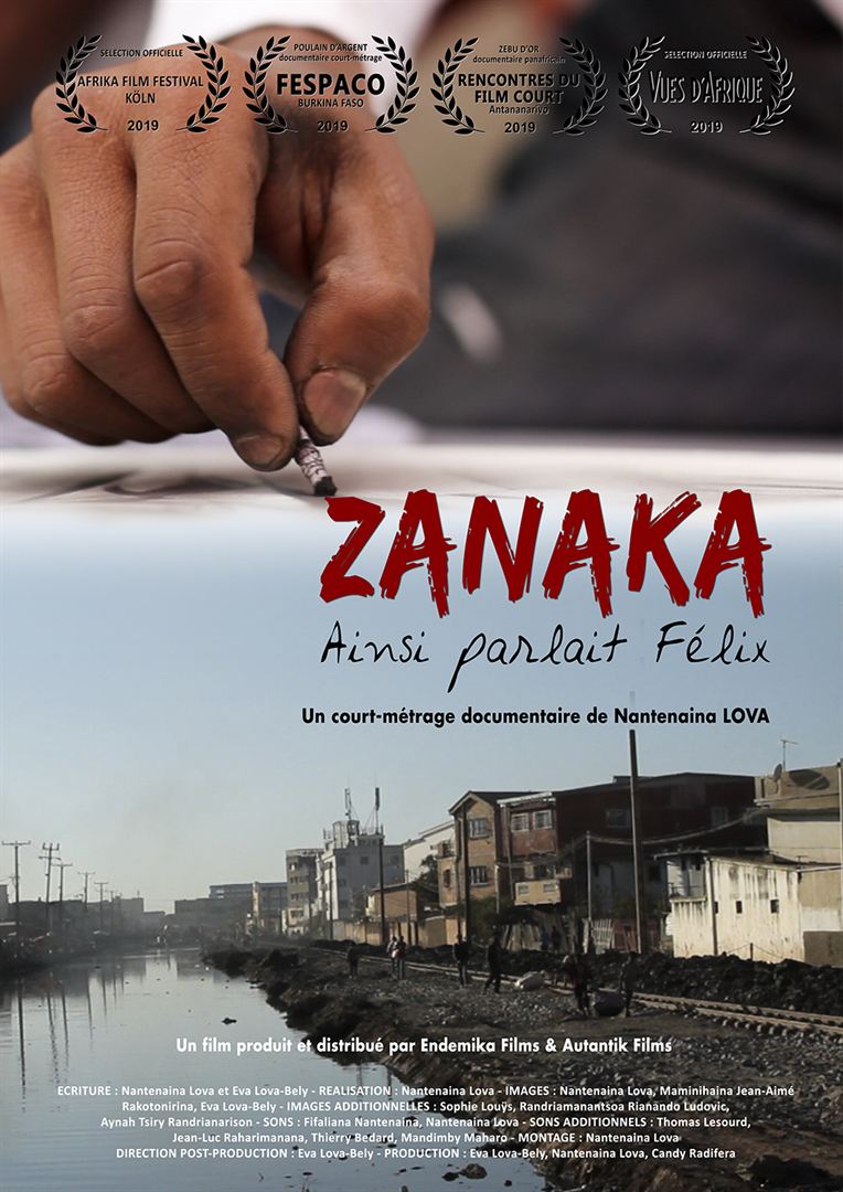 Affiche du court métrage Zanaka, ainsi parlait Félix (2019) de Eva Lova-Bely. Voir Zanaka, ainsi parlait Félix en streaming / torrent sur meilleurs-films.fr