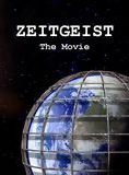 Affiche du film Zeitgeist: The Movie (2007) de Peter Joseph. Voir Zeitgeist: The Movie en streaming / torrent sur meilleurs-films.fr