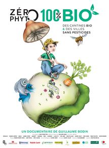 Affiche du film Zéro Phyto 100% Bio (2016) de Guillaume Bodin. Voir Zéro Phyto 100% Bio en streaming / torrent sur meilleurs-films.fr