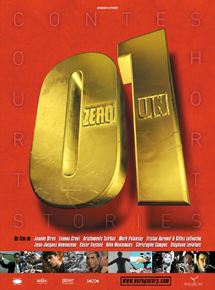 Affiche du film Zéro un (2003) de Jeanne Biras,Leanna Creel,Aristomenis Tsirbas. Voir Zéro un en streaming / torrent sur meilleurs-films.fr