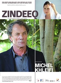 Affiche du film Zindeeq (2009) de Michel Khleifi Affiche du film Zindeeq (2009) de Michel Khleifi. Voir Zindeeq en streaming / torrent sur meilleurs-films.fr