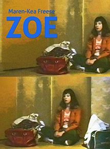 Affiche du film Zoe (1999) de Maren-Kea Freese. Voir Zoe en streaming / torrent sur meilleurs-films.fr