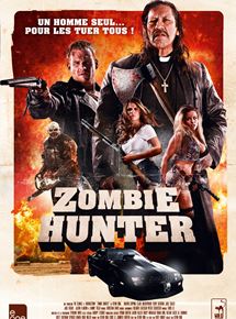 Affiche du film Zombie Hunter (2013) de K. King. Voir Zombie Hunter en streaming / torrent sur meilleurs-films.fr