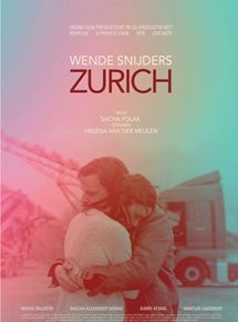 Affiche du film Zurich (2015) de Sacha Polak. Voir Zurich en streaming / torrent sur meilleurs-films.fr